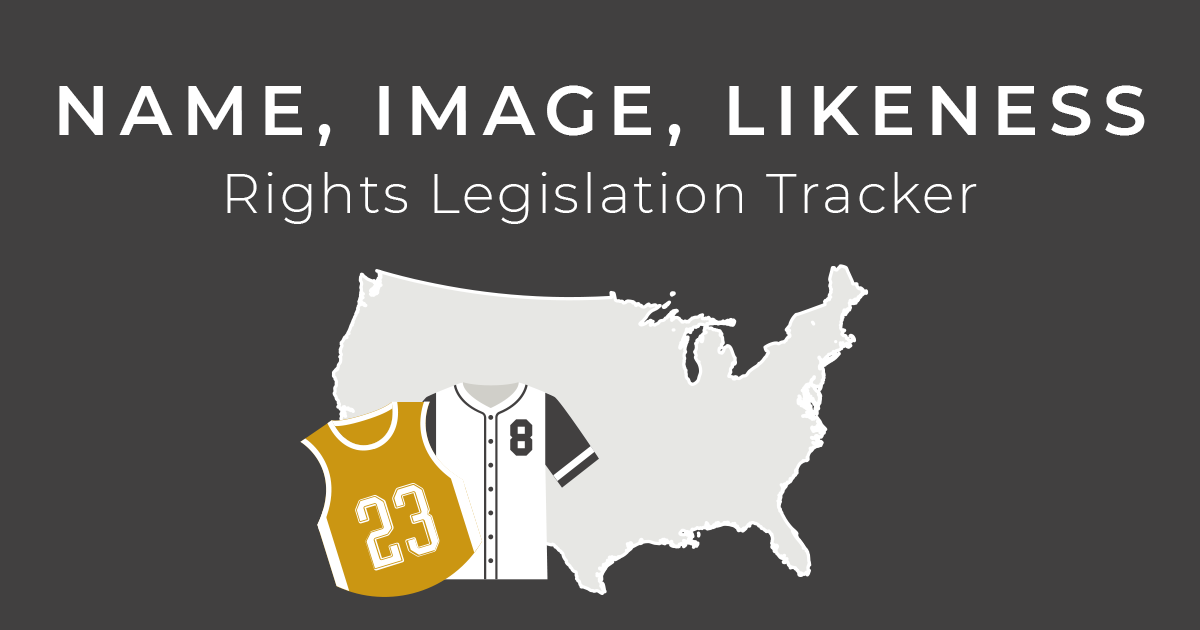 Name, Image, & Likeness Rights Legislation | Counsel for Emerging ...